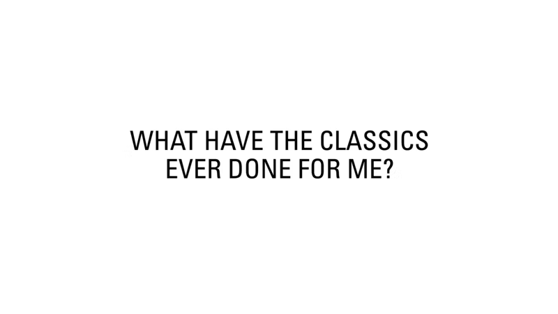 Black text on a white background which reads: "What have the Classics ever done for me?"